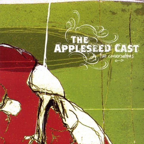 The Appleseed Cast - Two conversations
