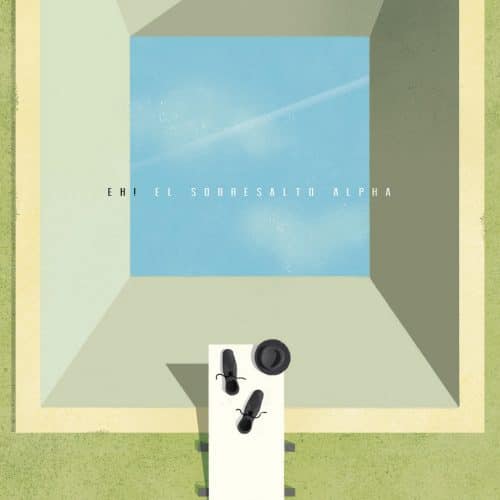 Eh! - El Sobrestalto Alpha (Vinilo)