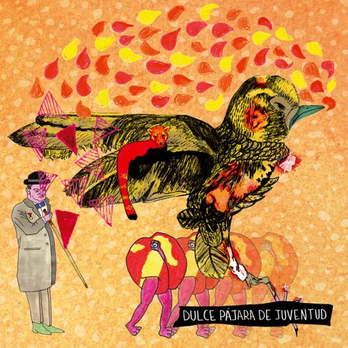 Dulce Pájara de Juventud - Dulce Pájara de Juventud (Vinilo)