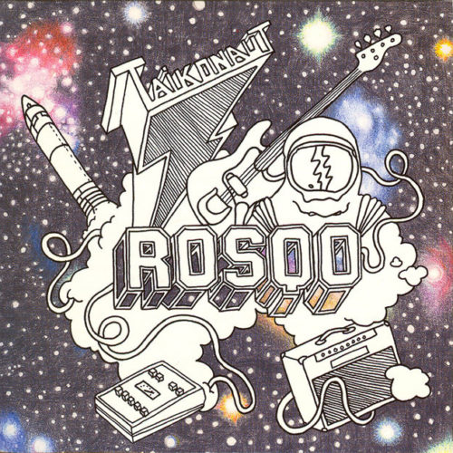 Rosqo - Taikonaut